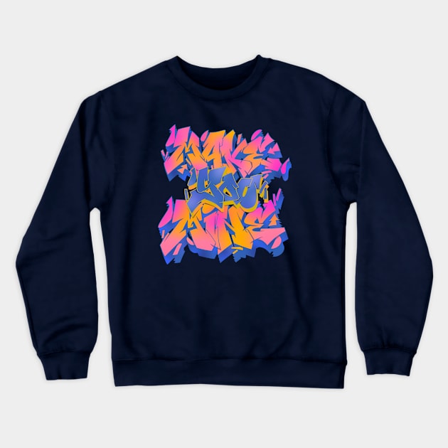 Make You Mine Graffitee Crewneck Sweatshirt by graffitiasik